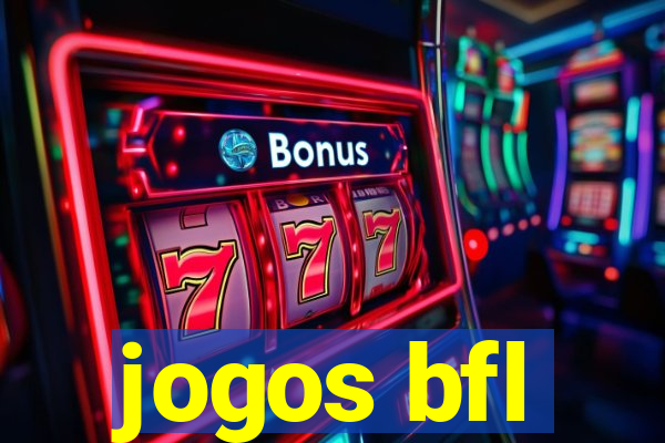 jogos bfl